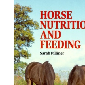 Horse Nutrition and Feeding