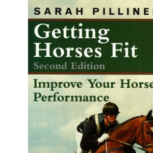Getting Horses Fit: Improve Your Horse's Performance