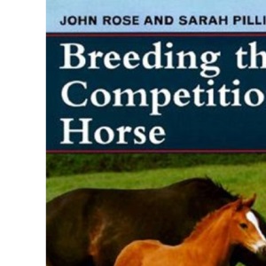 Breeding the Competition Horse