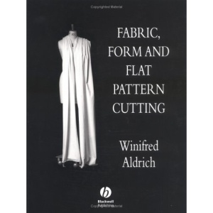 Fabric, Form and Flat Pattern Cutting