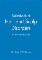 A Pocketbook of Hair and Scalp Disorders