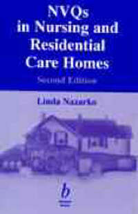 NVQs in Nursing and Residential Homes