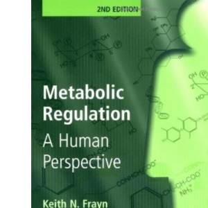 Metabolic Regulation: A Human Perspective