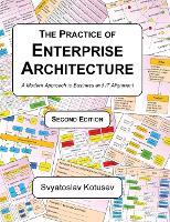 The Practice of Enterprise Architecture