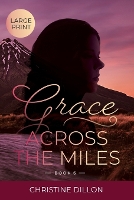 Grace Across the Miles