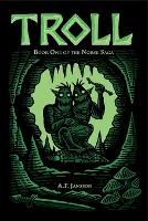 TROLL: Book One of the Norse Saga: 1