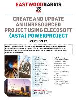 Create and Update an Unresourced Project using Elecosoft (Asta) Powerproject Version 17