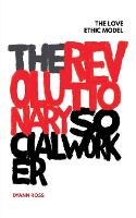 The Revolutionary Social Worker