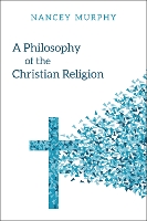 A Philosophy of the Christian Religion