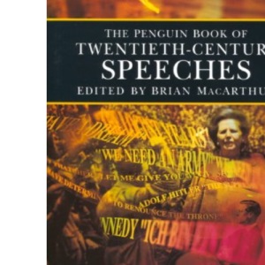 The Penguin Book of Twentieth Century Speeches
