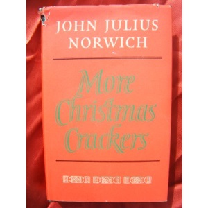 More Christmas Crackers: Being Ten Commonplace Selections 1980-89