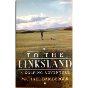 Bamberger Michael : to the Linksland