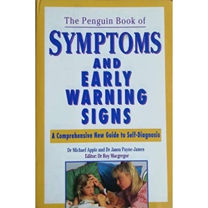 PENGUIN BOOK OF SYMPTOMS AND EARLY WARNING SIGNS