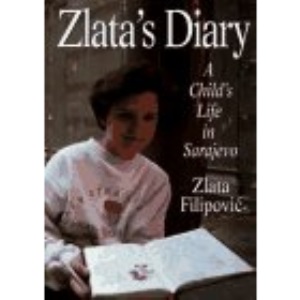Zlata's Diary: A Child's Life in Sarajevo