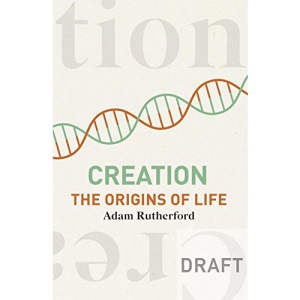 Creation: The Origin of Life / The Future of Life