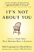 It's Not About You