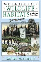 The Field Guide to Wildlife Habitats of the Eastern United States
