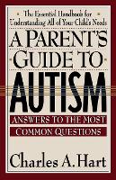 A Parent's Guide to Autism