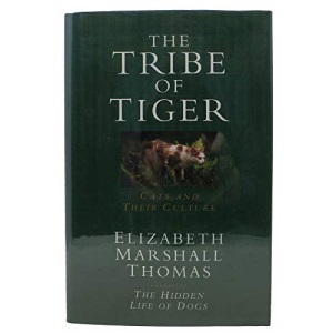 The Tribe of Tiger: Cats and Their Culture