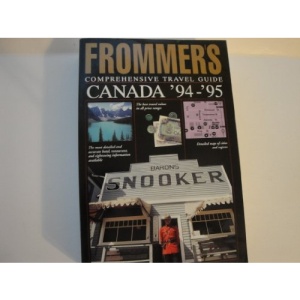 Canada 1994-1995 (Frommer's complete travel guides)