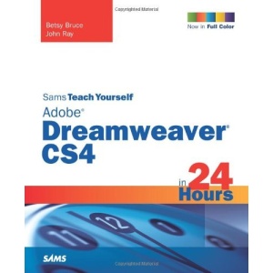 Sams Teach Yourself Adobe Dreamweaver CS4 in 24 Hours
