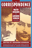 The Correspondence of Walter Benjamin and Gershom Scholem, 1932–1940