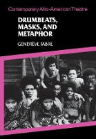 Drumbeats, Masks, and Metaphor