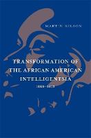 Transformation of the African American Intelligentsia, 1880–2012