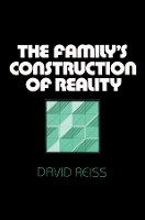 The Family’s Construction of Reality