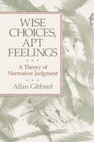 Wise Choices, Apt Feelings