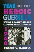 Year of the Heroic Guerrilla