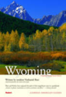Compass American Guides: Wyoming, 4th Editon