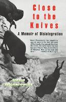 Close to the Knives