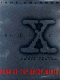 X-FILES: v.2 ("X-files" Book of the Unexplained)