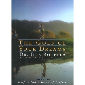 The Golf of Your Dreams
