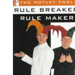 The Motley Fool's Rule Breakers, Rule Makers