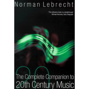 The Complete Companion to Twentieth-century Music