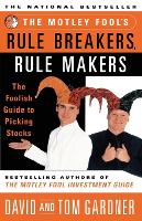 The Motley Fool's Rule Breakers, Rule Makers