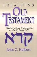 Preaching Old Testament
