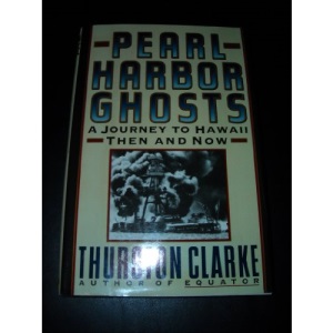 Pearl Harbor Ghosts: A Journey to Hawaii Then and Now
