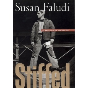 Stiffed: The Betrayal of American Man