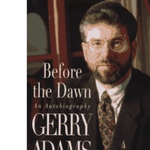 Before the Dawn: An Autobiography