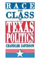 Race and Class in Texas Politics
