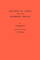 Lectures on Curves on an Algebraic Surface