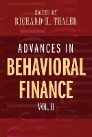Advances in Behavioral Finance, Volume II