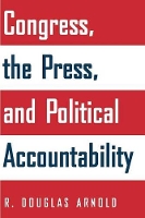 Congress, the Press, and Political Accountability