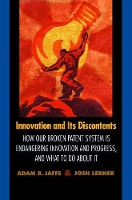 Innovation and Its Discontents