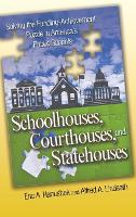 Schoolhouses, Courthouses, and Statehouses