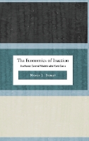 The Economics of Inaction