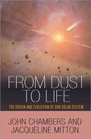 From Dust to Life